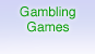 Gambling Games